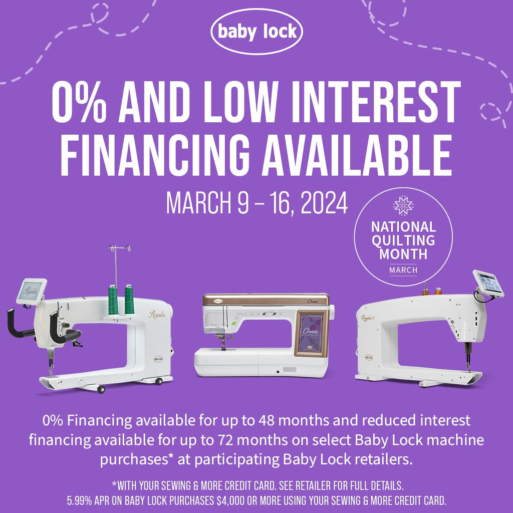 Baby Lock Financing Event: March 9 - March 16, 2024